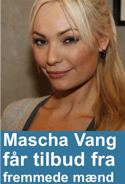 Nogle gange så undres jeg Mascha Vang
