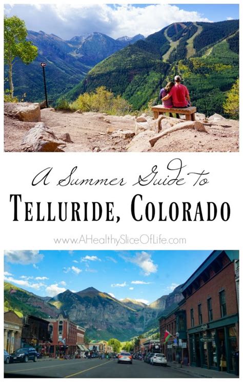 A Guide To Telluride In The Summertime A Healthy Slice Of Life