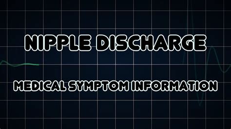 Nipple Discharge Medical Symptom YouTube