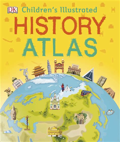 Childrens Illustrated History Atlas By Dk Penguin Books New Zealand