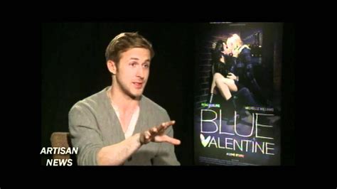 Ryan Gosling Blue Valentine Interview Youtube