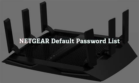 To locate the default username and password for your router you could look in its manual. NETGEAR Default Password Complete List | Netgear, Netgear ...