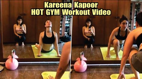 Kareena Kapoor Hot Workout In Gym Today New Video Lockdown India Youtube