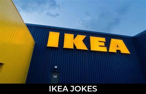 148 Ikea Jokes And Funny Puns Jokojokes