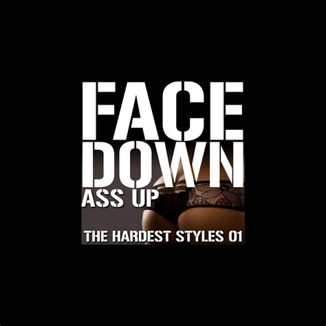 ‎face Down Ass Up The Hardest Styles 01 De Various Artists No Apple Music