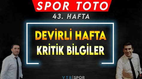 DEVİRLİ HAFTADA HEDEF 15 Spor Toto 43 Hafta Tahminleri YouTube