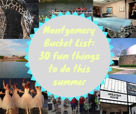 Montgomery Bucket List 30 Fun Things To Do This Summer