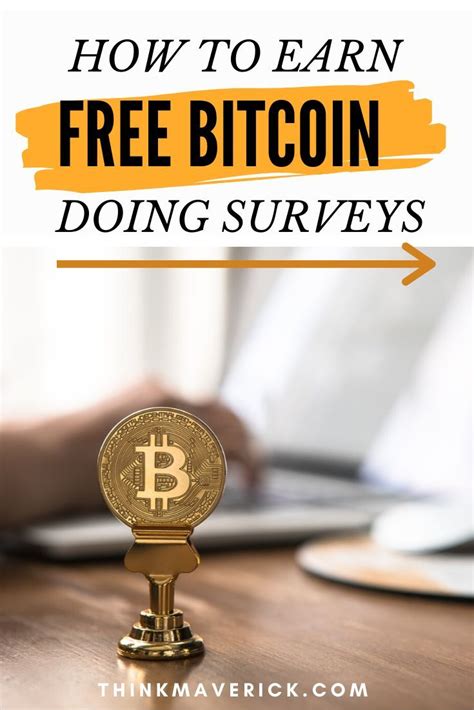 Earn free bitcoin from the best bitcoin faucet & rewards platform. 7+ Best Bitcoin Survey Sites to Earn Free Bitcoin - ThinkMaverick - My Personal Journey through ...