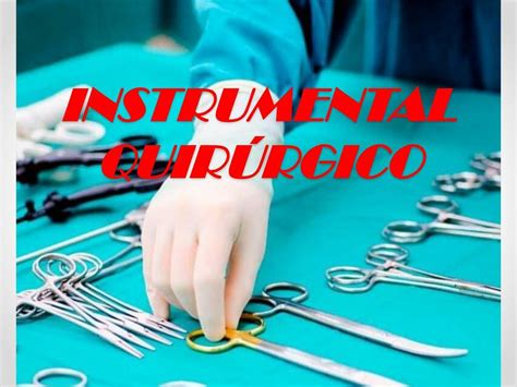 Instrumental Quirúrgico Jose Angel Castro Udocz