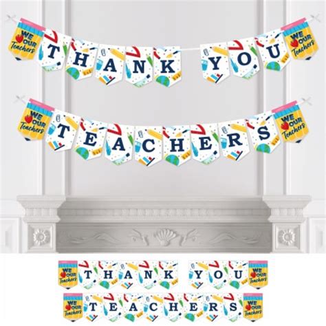 Big Dot Of Happiness Thank You Teachers Appreciation Bunting Banner