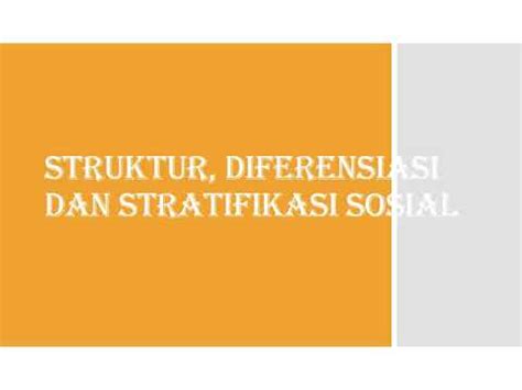Struktur Diferensiasi Dan Stratifikasi Sosial Sosiologi Kelas Xi