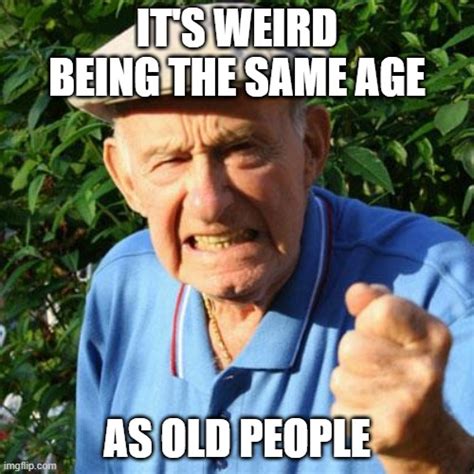 Aging Sucks Imgflip