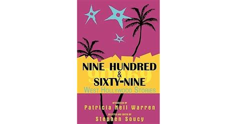 Nine Hundred And Sixty Nine West Hollywood Stories A Collection Of