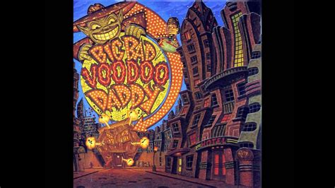Big Bad Voodoo Daddy The Boogie Bumper Halloween Music Daddy Voodoo