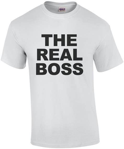 The Real Boss Funny Couples T Shirt