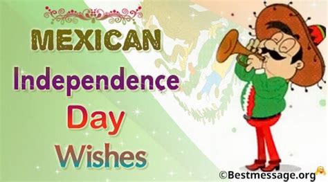 Mexican Independence Day Wishes Mexican Independence Day Message