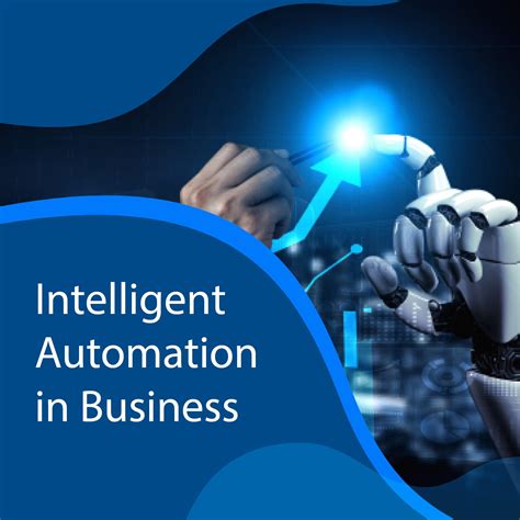 Intelligent Automation The Future For Business Process Automation