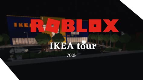 Tour Of Ikea In Bloxburg Roblox Youtube