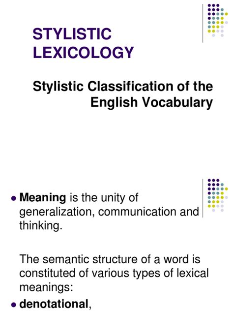 Stylistic Lexicology Stylistic Classification Of The English