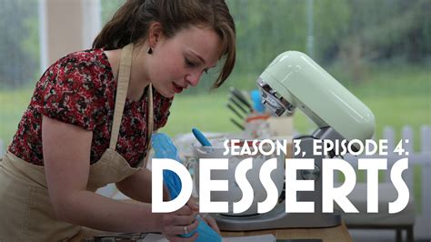 Season 3 Episode 4 Desserts Great British Baking Show Pbs Food