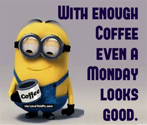 10 Minion Monday Quotes And Sayings