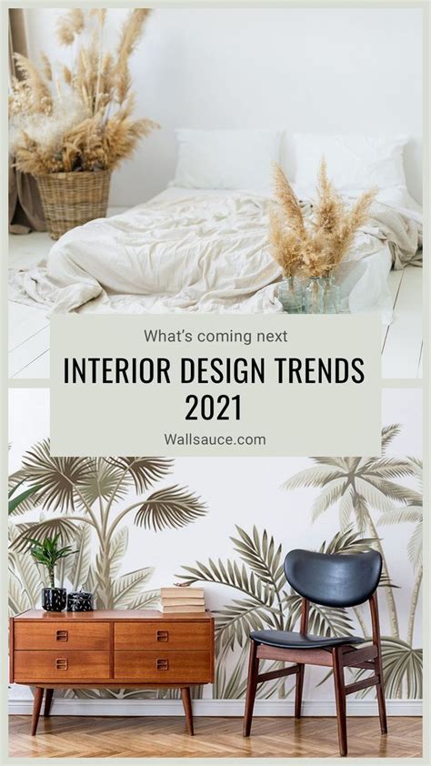 Interior Design Trends 2021 Whats Coming Next Wallsauce Uk 2021