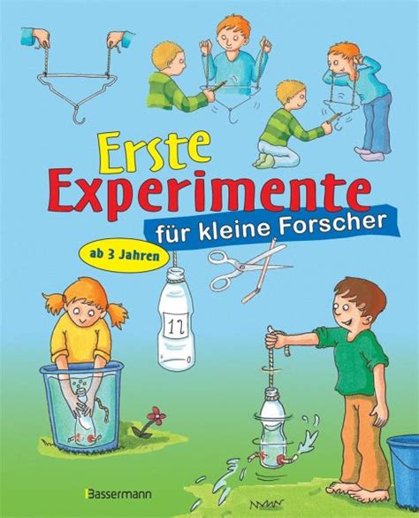 Erste Experimente Für Kleine Forscher Von Christoph Michel Bei Bücher