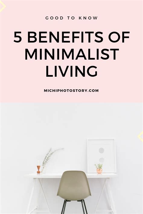 michi photostory  benefits  minimalist living