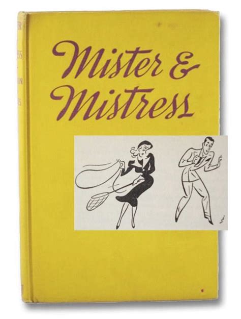 Mister And Mistress Being A Guide To Etiquette In Off The Record Romance By James Dayton