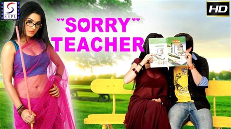 Sorry Teacher South Indian Dubbed Action Film Movie Youtube