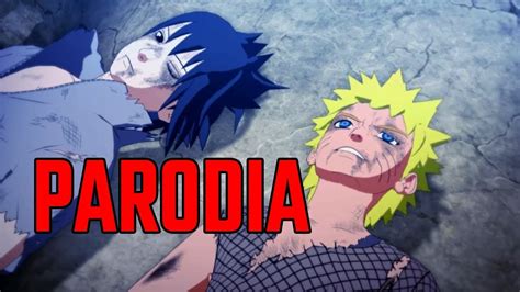 Naruto Vs Sasuke Una Batalla Para Machos Parodia Youtube