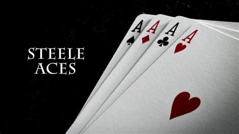 Steele Aces Part 2 Youtube