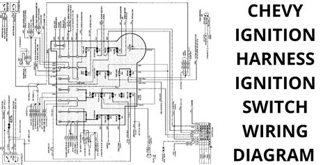 Chevy Ignition Switch Wiring Diagram 1950 70 80 90 2000