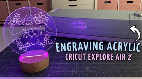 You Can Do This With Your Cricut Explore Air 2 Engraving Acrylic With