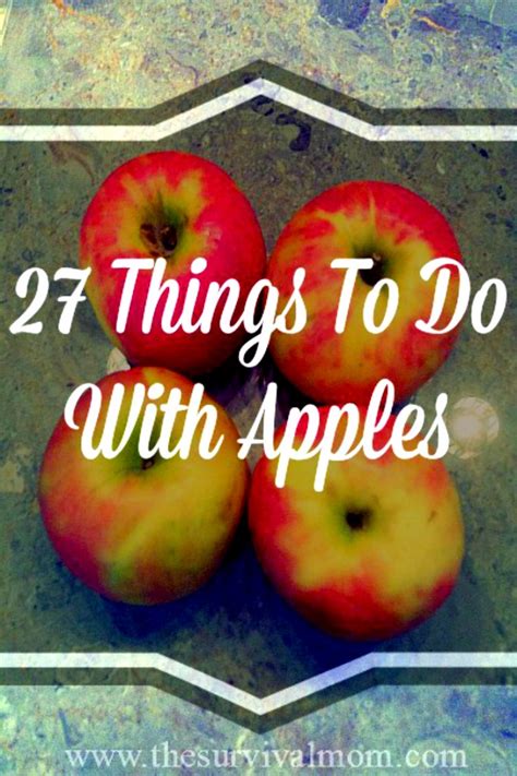 Whether you're a student or a professional, it can be tricky to stay on top of all the things you cons. 27 Things You Can Do With Apples - Survival Mom