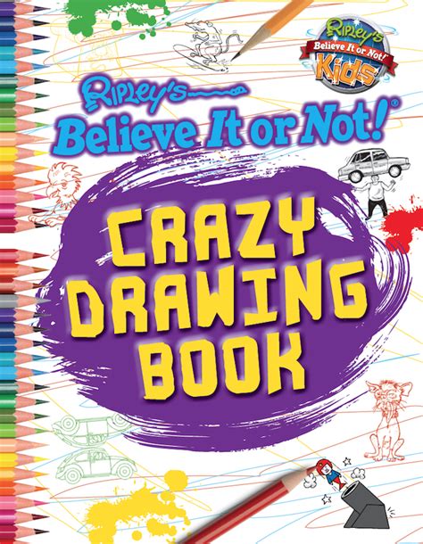 Discover the best children's drawing books in best sellers. Crazy Drawing Book - Ripley's Believe It or Not!