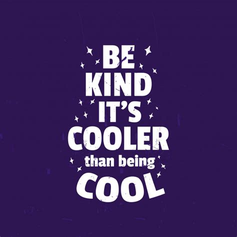 Premium Vector Funny Inspirational Quotes Design Saying Be Kind Its Cooler Than Being Cool