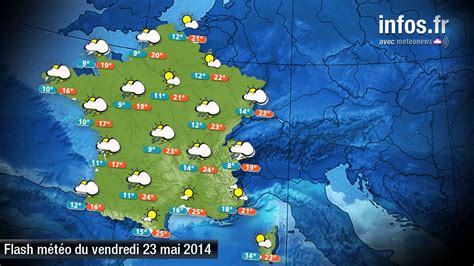 Nos prévisions et toutes les informations pour mieux comprendre la météo et le climat. Les prévisions météo (France) du 23 mai 2014 - YouTube