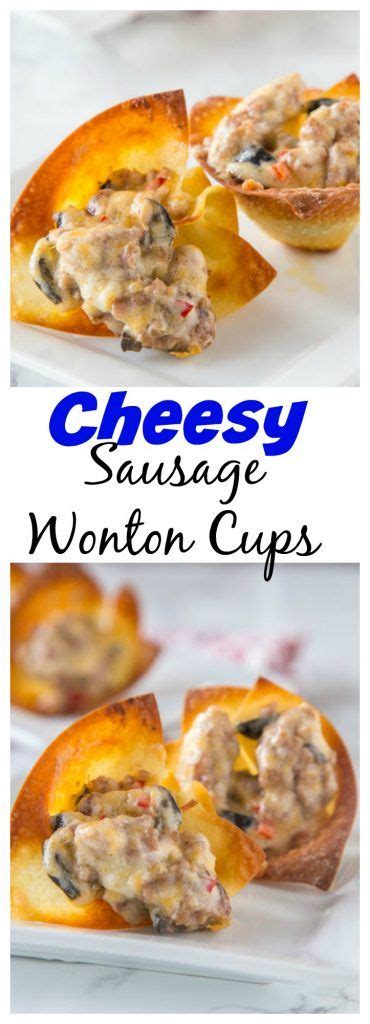 See actions taken by the people who manage and post content. Cheesy Sausage Wonton Cups - Baked crispy wonton cups ...