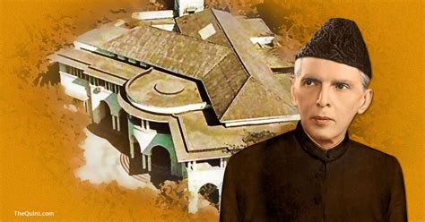 Jinnah And Jinnah House Can Help Bring India And Pakistan Closer