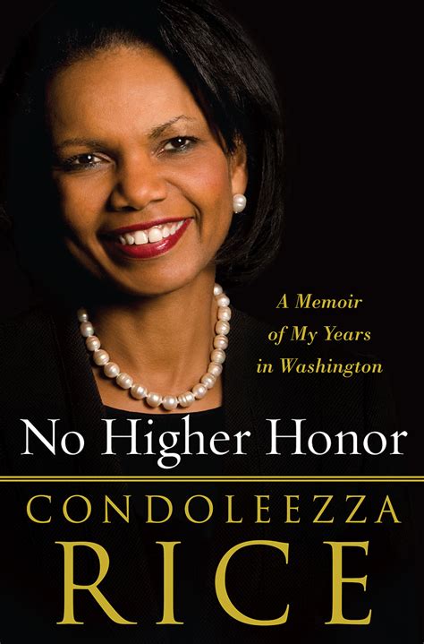Condoleezza Rice Quotes On Life Quotesgram