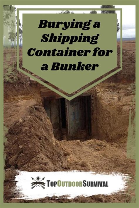 Burying A Shipping Container For A Bunker Shipping Container Bunker