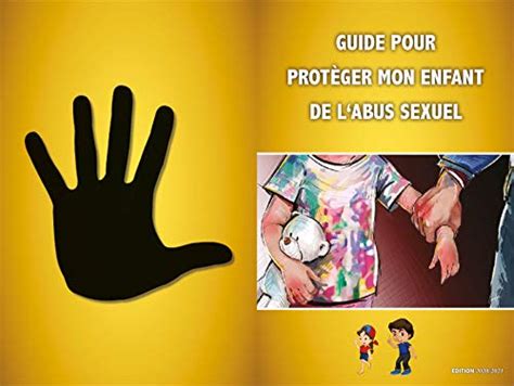 Guide Pour Prot Ger Mon Enfant De Labus Sexuel Ne Touche Pas Mon