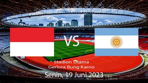 Perburuan Tiket Pertandingan Indonesia Vs Argentina Mulai Hari Ini