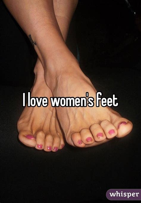 I Love Womens Feet
