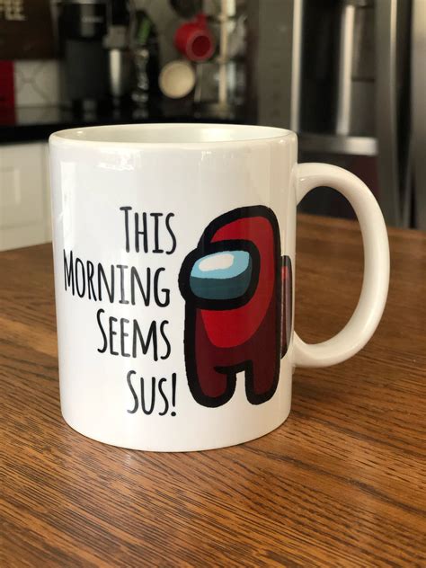 Among Us Crew Mate 11 Oz Mug Among Us Sus This Morning Etsy