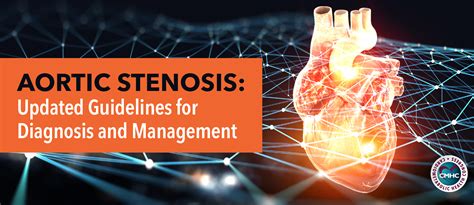 Aortic Stenosis Updated Guidelines For Diagnosis And Management