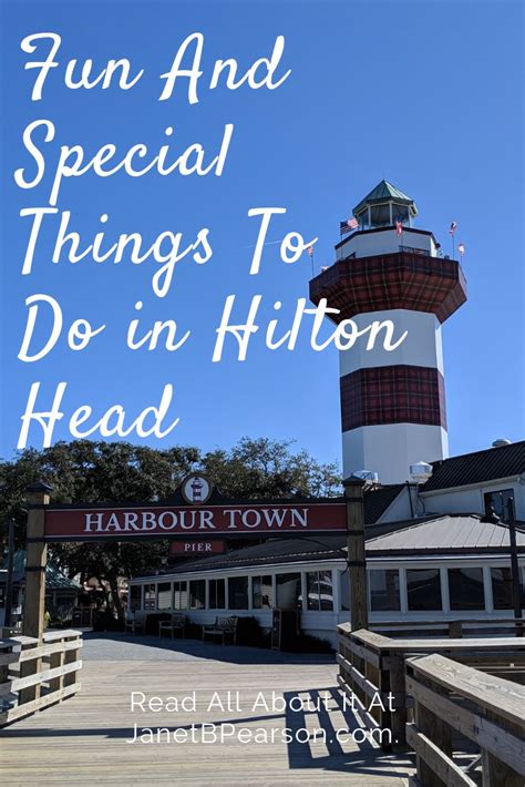 Fun And Special Things To Do In Hilton Head With Images Hilton Head