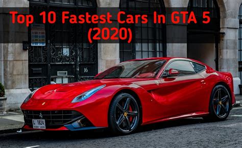 Top 10 Fastest Cars In Gta 5 Online 2020 Satisfy Your