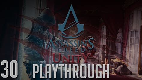 Assassin S Creed Unity Walkthrough Gameplay Tittle Ac Unity